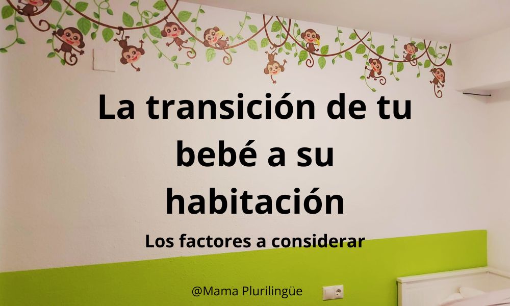 La transición de tu bebé a su habitación – Factores a considerar