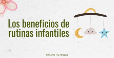 Los beneficios de rutinas infantiles